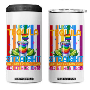 I Like My Tequila Straight But My Friends Go Either Way 4 in 1 Can Cooler Tumbler Funny LGBTQ Drinking TS12 One Size: 16 oz White Print Your Wear