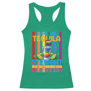 I Like My Tequila Straight But My Friends Go Either Way Racerback Tank Top Funny LGBTQ Drinking TS12 Irish Green Print Your Wear