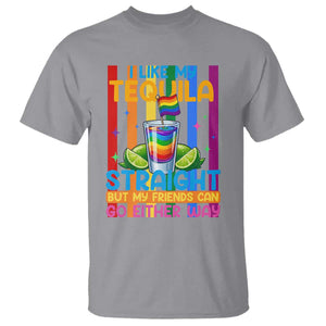 I Like My Tequila Straight But My Friends Go Either Way T Shirt Funny LGBTQ Drinking TS12 Sport Gray Print Your Wear