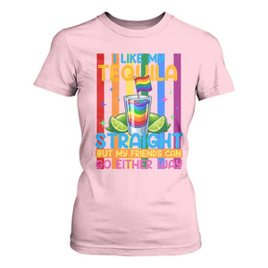 I Like My Tequila Straight But My Friends Go Either Way T Shirt For Women Funny LGBTQ Drinking TS12 Light Pink Print Your Wear
