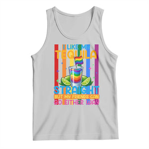 I Like My Tequila Straight But My Friends Go Either Way Tank Top Funny LGBTQ Drinking TS12 Ash Print Your Wear