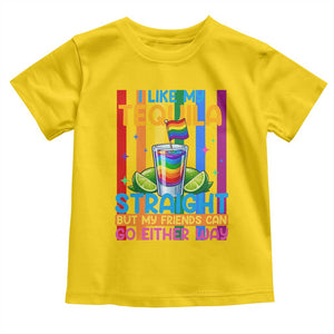I Like My Tequila Straight But My Friends Go Either Way Toddler T Shirt Funny LGBTQ Drinking TS12 Daisy Print Your Wear