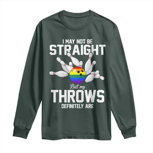 Funny LGBTQ Bowling Long Sleeve Shirt I May Not Be Straight But My Throws Are
