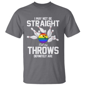 Funny LGBTQ Bowling T Shirt I May Not Be Straight But My Throws Are