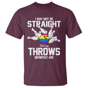 Funny LGBTQ Bowling T Shirt I May Not Be Straight But My Throws Are