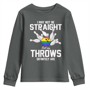 Funny LGBTQ Bowling Youth Sweatshirt I May Not Be Straight But My Throws Are