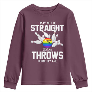 Funny LGBTQ Bowling Youth Sweatshirt I May Not Be Straight But My Throws Are