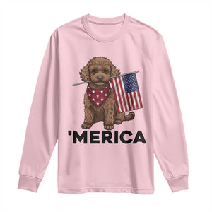 Patriotic Poodle Mom Dad Gift Long Sleeve Shirt Merica 4th Of July