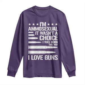 Funny Im Ammosexual Long Sleeve Shirt American Freedom Second Amendment