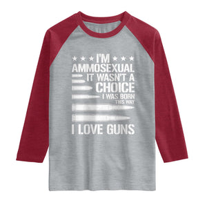 Funny Im Ammosexual Raglan Shirt American Freedom Second Amendment
