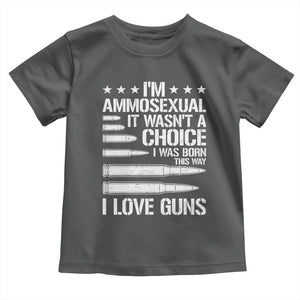 Funny Im Ammosexual Toddler T Shirt American Freedom Second Amendment