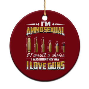 Funny Im Ammosexual Ceramic Ornament Second Amendment Patriotic Freedom Graphic