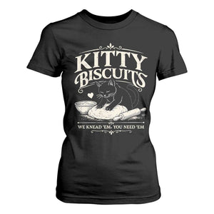 Kitty Biscuits We Knead Em You Need Em T Shirt For Women Funny Black Cat Making Biscuits Baking