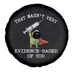 Funny Frog Nurse Meme Spare Tire Cover That Wasnt Very Evidence Based Of You