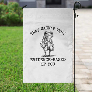 Funny Grumpy Frog Doctor Garden Flag That Wasnt Very Evidence Based Of You