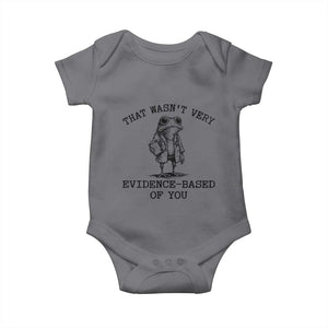 Funny Grumpy Frog Doctor Baby Onesie That Wasnt Very Evidence Based Of You TS12 Charcoal Print Your Wear