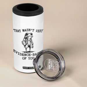 Funny Grumpy Frog Doctor 4 in 1 Can Cooler Tumbler That Wasnt Very Evidence Based Of You