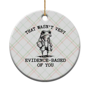 Funny Grumpy Frog Doctor Ceramic Ornament That Wasnt Very Evidence Based Of You