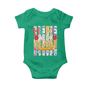 Funny Striped Teacher Back To School Baby Onesie Here We Go Again Welcome Back