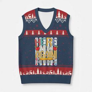 Funny Striped Teacher Back To School V-Neck Knit Sweater Vest Here We Go Again Welcome Back
