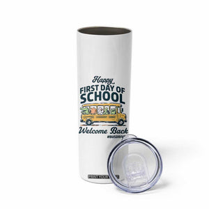 School Bus Driver Gift Skinny Tumbler Happy First Day Of School
