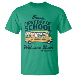 School Bus Driver Gift T Shirt Happy First Day Of School