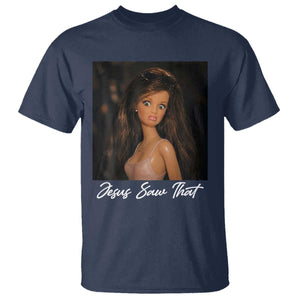 Funny Sassy Christian Doll Face Meme T Shirt Jesus Saw That