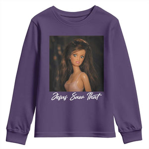 Funny Sassy Christian Doll Face Meme Youth Sweatshirt Jesus Saw That