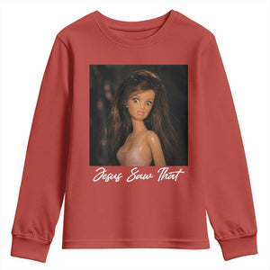 Funny Sassy Christian Doll Face Meme Youth Sweatshirt Jesus Saw That