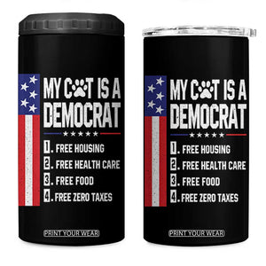 Funny My Cat Is A Democrat 4 in 1 Can Cooler Tumbler Lazy Cat Political Humor