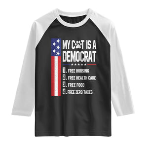 Funny My Cat Is A Democrat Raglan Shirt Lazy Cat Political Humor