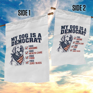 Funny Political Satire Dog Owner Gift Garden Flag My Dog Is A Democrat