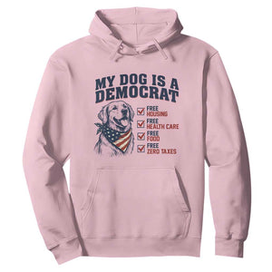 Funny Political Satire Dog Owner Gift Hoodie My Dog Is A Democrat