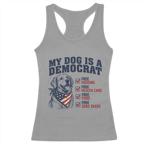 Funny Political Satire Dog Owner Gift Racerback Tank Top My Dog Is A Democrat