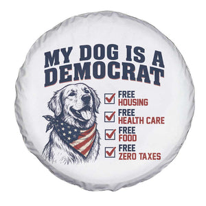 Funny Political Satire Dog Owner Gift Spare Tire Cover My Dog Is A Democrat