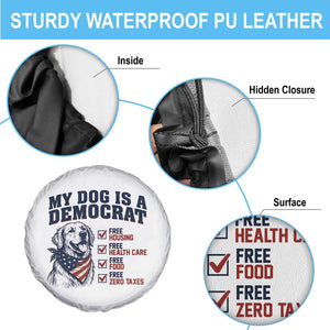 Funny Political Satire Dog Owner Gift Spare Tire Cover My Dog Is A Democrat