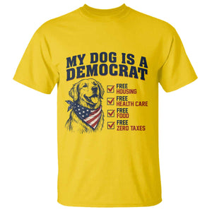 Funny Political Satire Dog Owner Gift T Shirt My Dog Is A Democrat