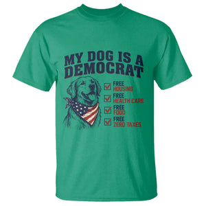 Funny Political Satire Dog Owner Gift T Shirt My Dog Is A Democrat