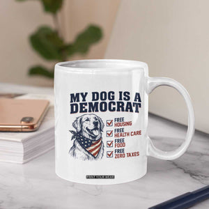 Funny Political Satire Dog Owner Gift Coffee Mug My Dog Is A Democrat