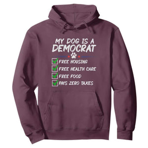 My Dog Is A Democrat Hoodie Funny Political Satire Graphic
