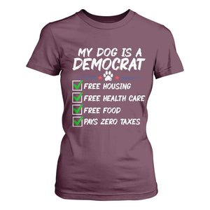 My Dog Is A Democrat T Shirt For Women Funny Political Satire Graphic