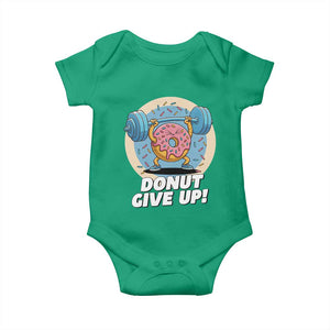 Donut Give Up Baby Onesie Funny Gym Workout Donut Lover Gift TS12 Irish Green Print Your Wear