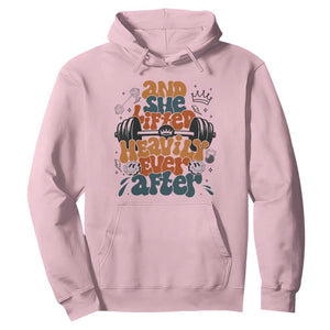 And She Lifted Heavily Ever After Hoodie Funny Gym Workout Gift TS12 Light Pink Print Your Wear