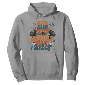 And She Lifted Heavily Ever After Hoodie Funny Gym Workout Gift TS12 Sport Gray Print Your Wear