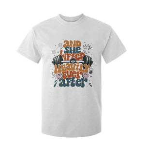 And She Lifted Heavily Ever After T Shirt For Kid Funny Gym Workout Gift TS12 White Print Your Wear
