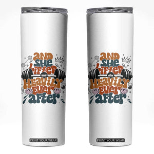 And She Lifted Heavily Ever After Skinny Tumbler Funny Gym Workout Gift TS12 White Print Your Wear