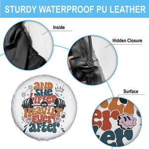 And She Lifted Heavily Ever After Spare Tire Cover Funny Gym Workout Gift TS12 Print Your Wear