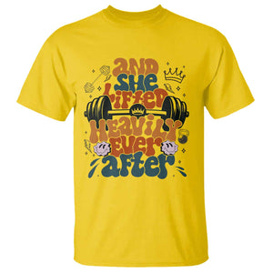 And She Lifted Heavily Ever After T Shirt Funny Gym Workout Gift TS12 Daisy Print Your Wear