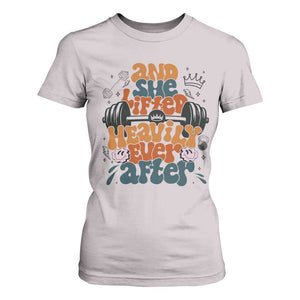 And She Lifted Heavily Ever After T Shirt For Women Funny Gym Workout Gift TS12 Ice Gray Print Your Wear