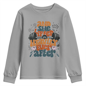 And She Lifted Heavily Ever After Youth Sweatshirt Funny Gym Workout Gift TS12 Sport Gray Print Your Wear